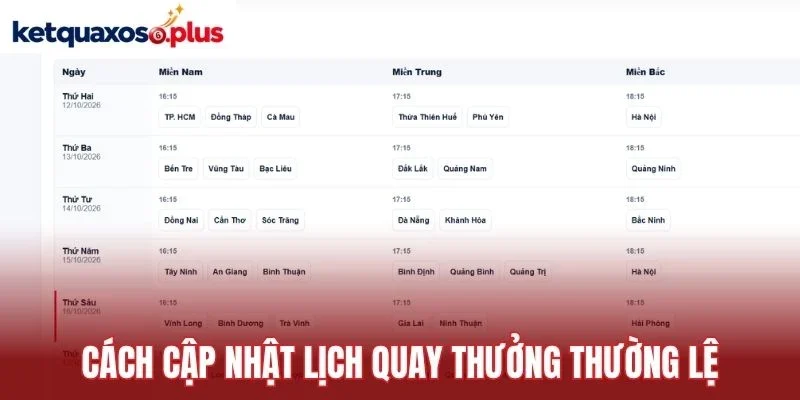 Cách cập nhật lịch quay thưởng thường lệ