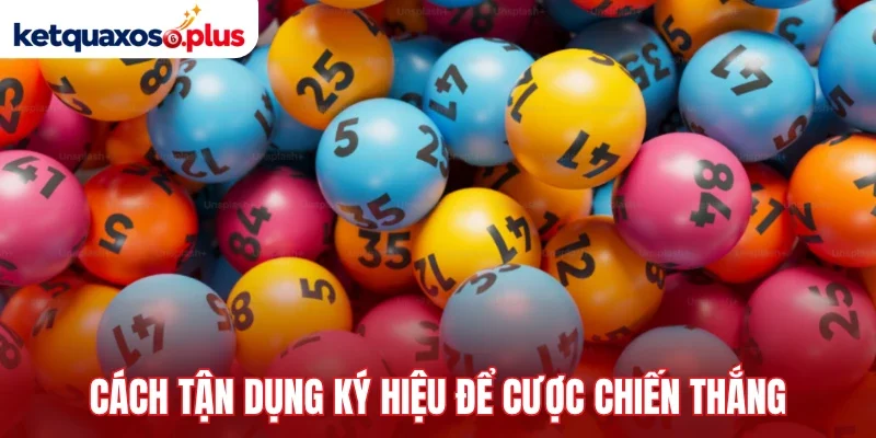Cách tận dụng ký hiệu để cược chiến thắng