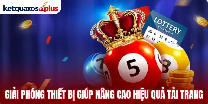 Giải phóng thiết bị giúp nâng cao hiệu quả tải trang