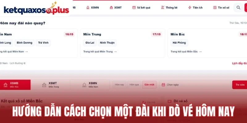 Hướng dẫn cách chọn một đài khi dò vé hôm nay