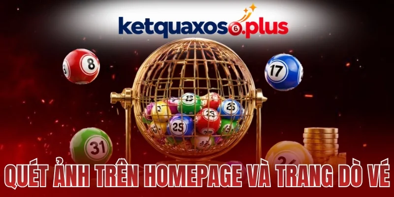 Các bước quét ảnh vé trong xổ số