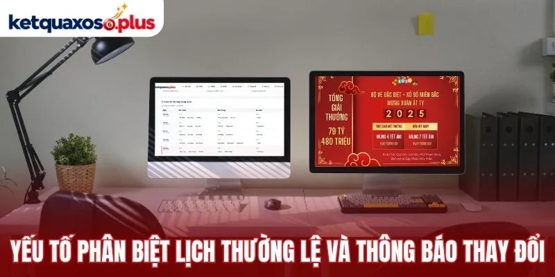 Yếu tố phân biệt lịch thường lệ và thông báo thay đổi
